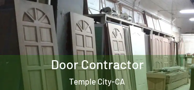  Door Contractor Temple City-CA