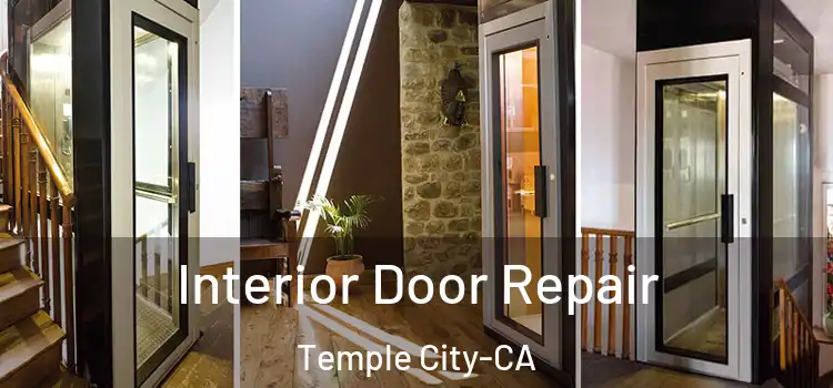 Interior Door Repair Temple City-CA